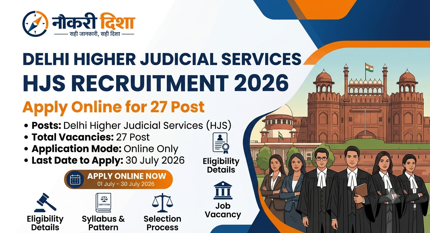 Delhi Higher Judicial Services, Delhi HJS Recruitment 2026, Delhi Higher Judicial Service Examination 2026, Delhi High Court Recruitment 2026, Delhi High Court HJS, HJS 2026, Delhi Judiciary Recruitment, Higher Judicial Service Vacancy, Delhi High Court Vacancy 2026, Delhi HJS Online Form 2026, Delhi HJS Apply Online, Delhi HJS Notification 2026, Delhi High Court Jobs,